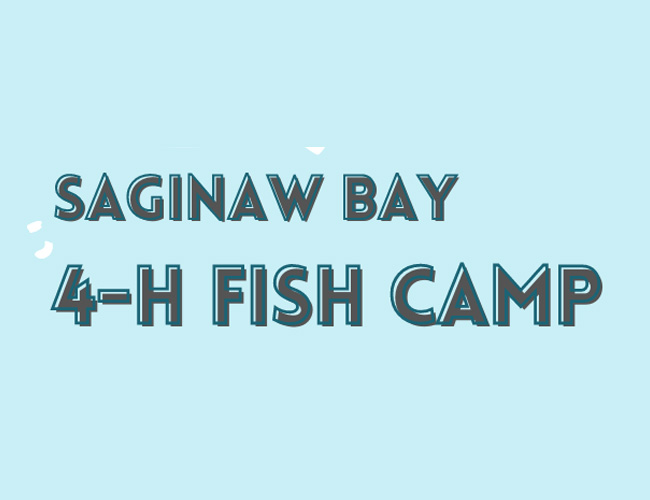 Saginaw Bay 4-H Fish Camp